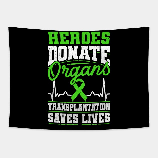Organ Donor Green Ribbon, Heroes Donate Organs Tapestry by Caskara