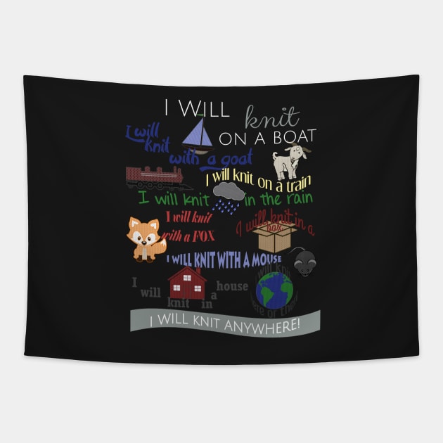 Knitting Products &quot;I Will Knit with a Goat...&quot; Tapestry by tdkenterprises