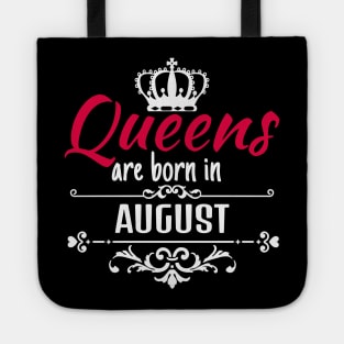 Queens are born in August Tote