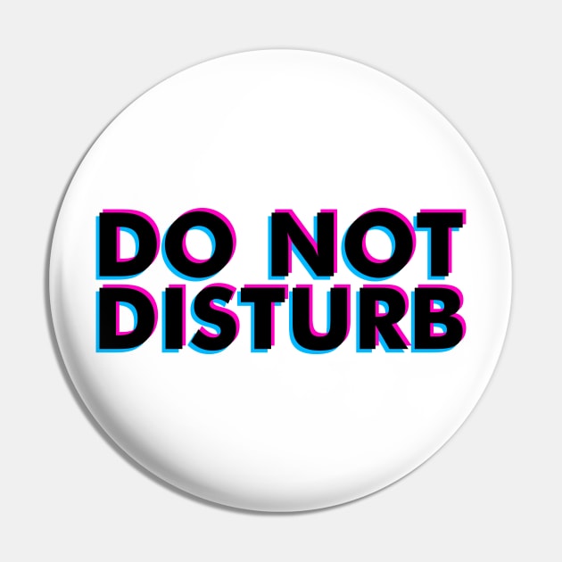 Do not disturb Pin by Anthony De Abreu