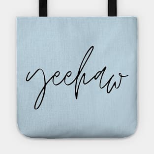 Yeehaw Tote