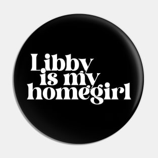 Libby is my homegirl Pin