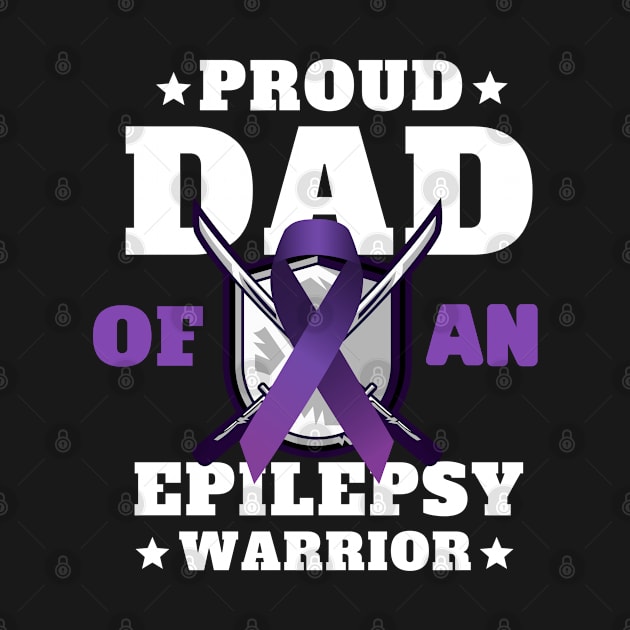 Epilepsy Warrior Dad Proud Epilepsy Awareness Month by oneduystore