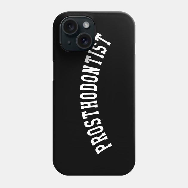 Prosthodontist Phone Case by KC Happy Shop