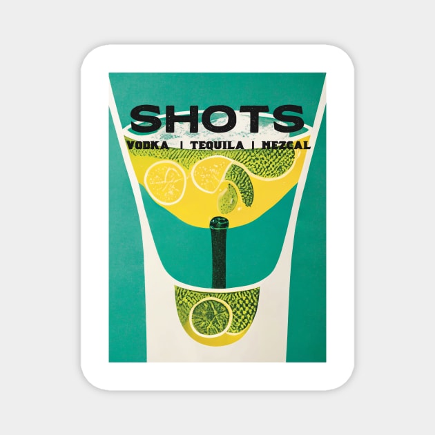 Shots Retro Poster Vodka Tequila Mezcal Bar Prints, Vintage Drinks, Recipe, Wall Art Magnet by BetterManufaktur