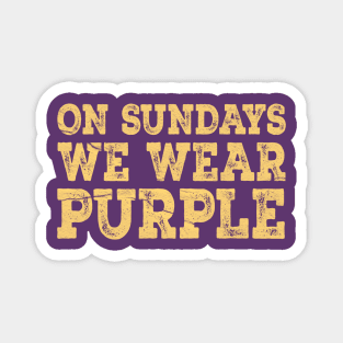 On Sundays We Wear Purple Magnet