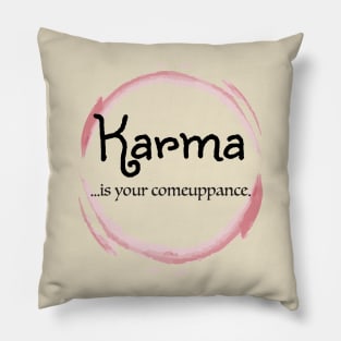 Karma pink Pillow