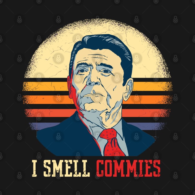 I smell Commies - Ronald Reagan by JayD World