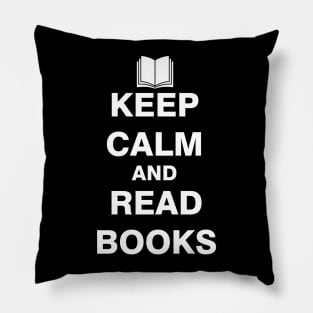 Keep Calm and Read Books Pillow