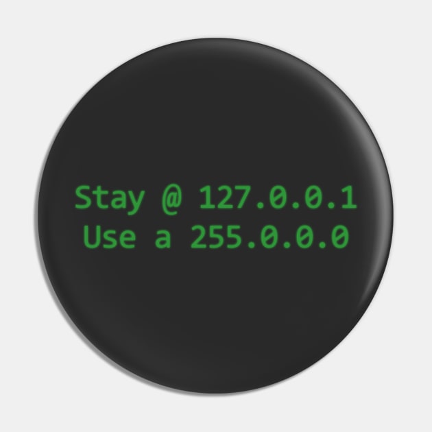 Stay @ 127.0.0.1; use a 255.0.0.0 (green text) Pin by Ofeefee