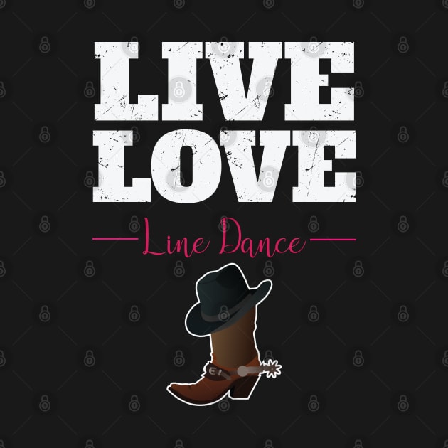 Line Dancing - Live Love Line Dance by Kudostees