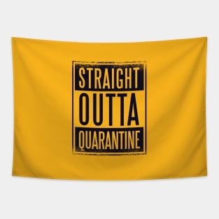 Straight Outta Quarantine Tapestry