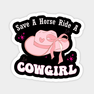 Funny Save A Horse Ride A Cowgirl Rodeo Western Magnet