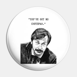 Mike Wozniak, Taskmaster, “You’ve got no chutzpah.” Pin