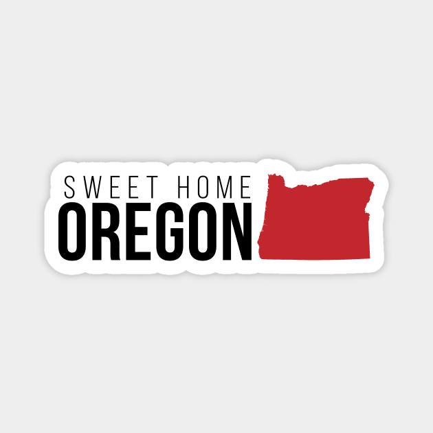 Sweet Home Oregon Magnet by Novel_Designs