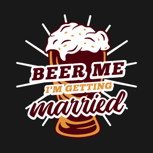 Bachelor Brew: Wedding Cheer T-Shirt