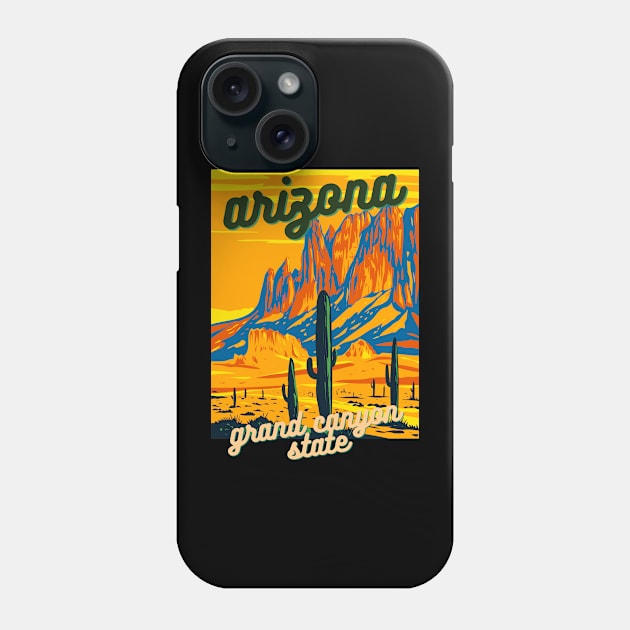 Arizona Grand Canyon State - Arizona Love Phone Case by Dreist Shirts