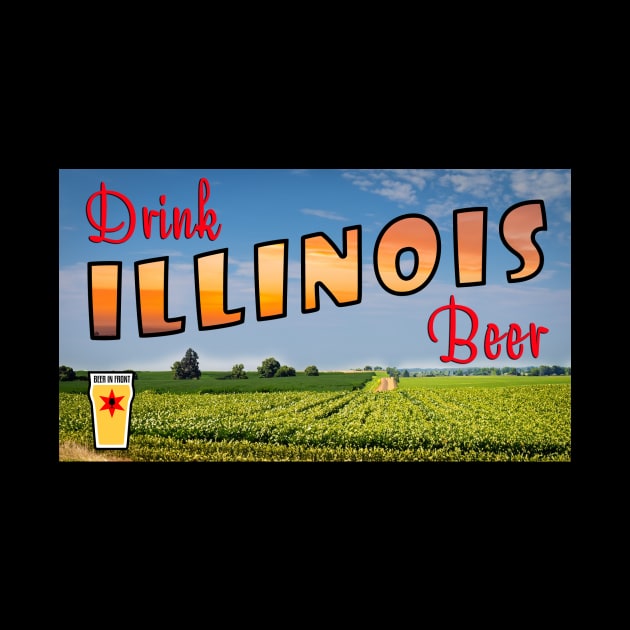 Drink Illinois Beer by Beer In Front