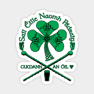 Saint Patrick's Shillelagh Drinking Society (Sail Éille Naomh Pádraig • Cumann an Óil) Magnet