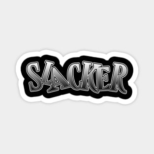 Slacker Magnet