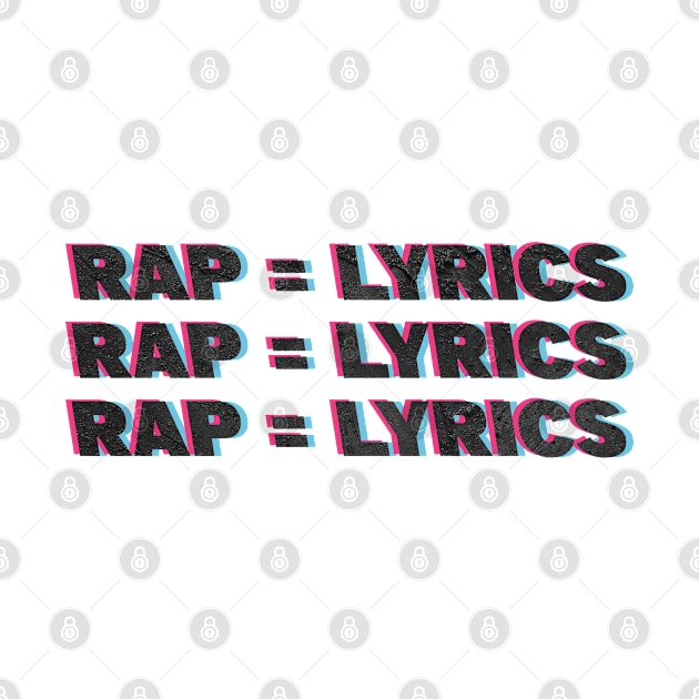 Rap is lyrics by Barotel34