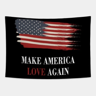 Make america love again Tapestry