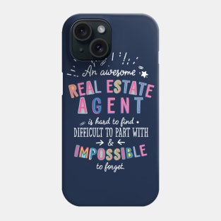 An awesome Real Estate Agent Gift Idea - Impossible to Forget Quote Phone Case