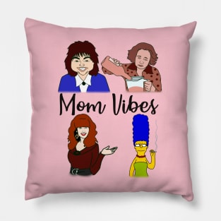 Mom Vibes Pillow