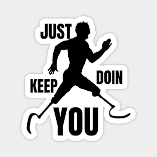 Just Keep Doin You - Runner Silhouette Black Text Magnet