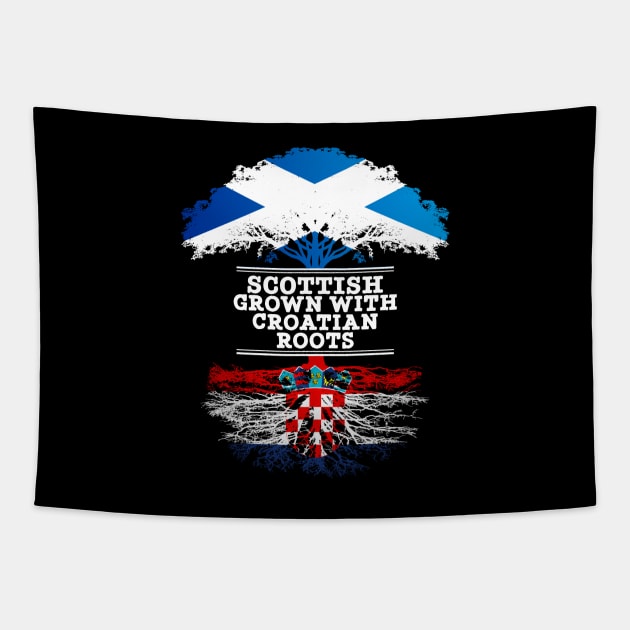 Scottish Grown With Croatian Roots - Gift for Croatian With Roots From Croatia Tapestry by Country Flags