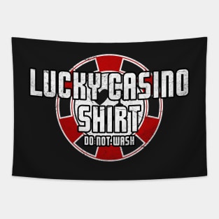 Lucky Casino Shirt Funny Gambling Poker Slots Roulette Tapestry