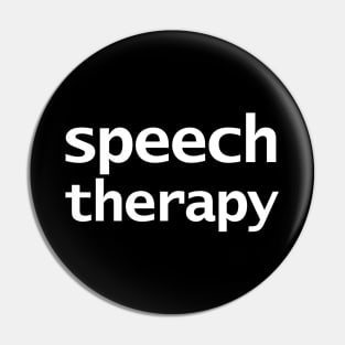 Speech Therapy Minimal Typography White Text Pin