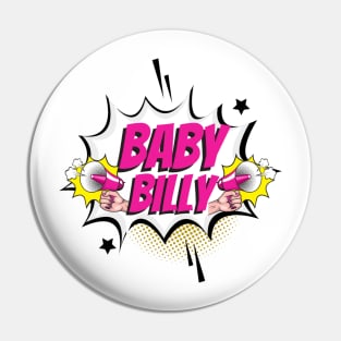 Baby billy Pin