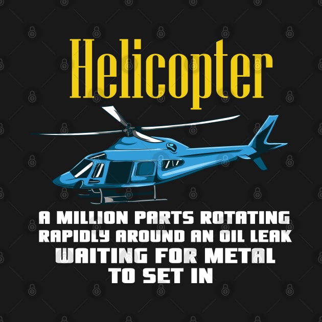 HELICOPTER: Helicopter Definition by woormle