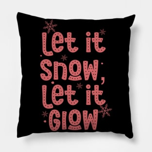 Let it snow, let it glow Pillow