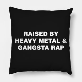 Heavy Metal & Gangsta Rap Pillow