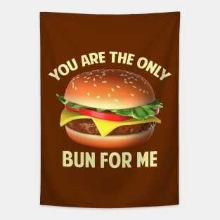 You are the Only Bun for Me Tapestry