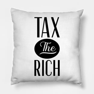 Tax The Rich v2 Pillow