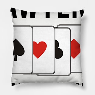 Lawyers never bluff Pillow