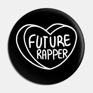 Future Rapper Pin