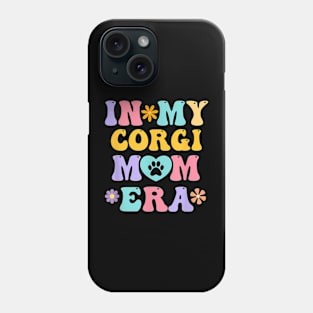 In My Corgi Mom Era  Retro Groovy Welsh Corgi Dog Owner Phone Case