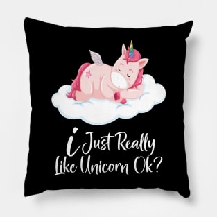 I Just really like Unicorn ok ? Pillow