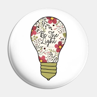 Be The Light - Bible Verse Pin