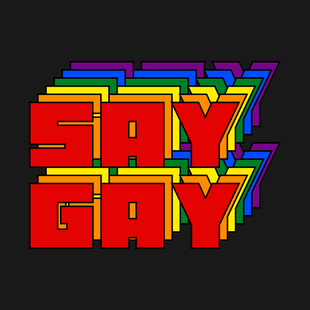 Say Gay by n23tees