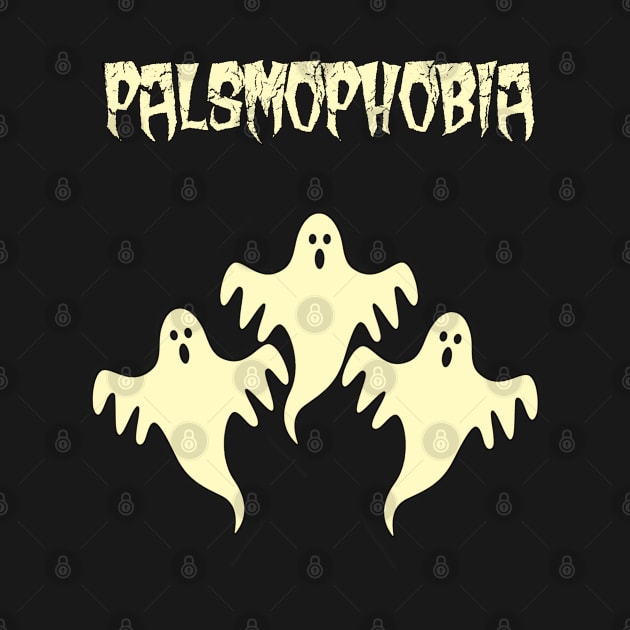 palsmophobia by scary poter