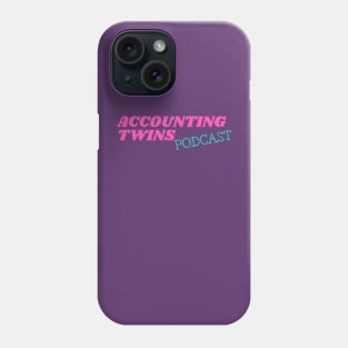 Accounting Twins Podcast Logo Phone Case
