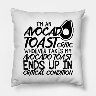 Avocado Toast Funny Cute Vegan Graphic Gift Fun Foodie Quote Pillow