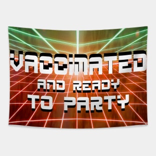 party and vaccines, be safe live life ecopop Tapestry