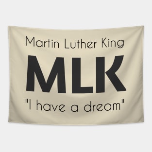 Martin Luther King - MLK "I have a dream". Light Tapestry