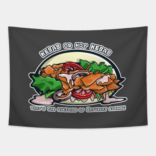 Kebab or not kebab Tapestry by TomiAx